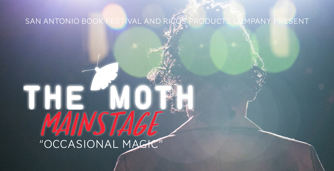 The Moth Mainstage 2019 - San Antonio Book Festival