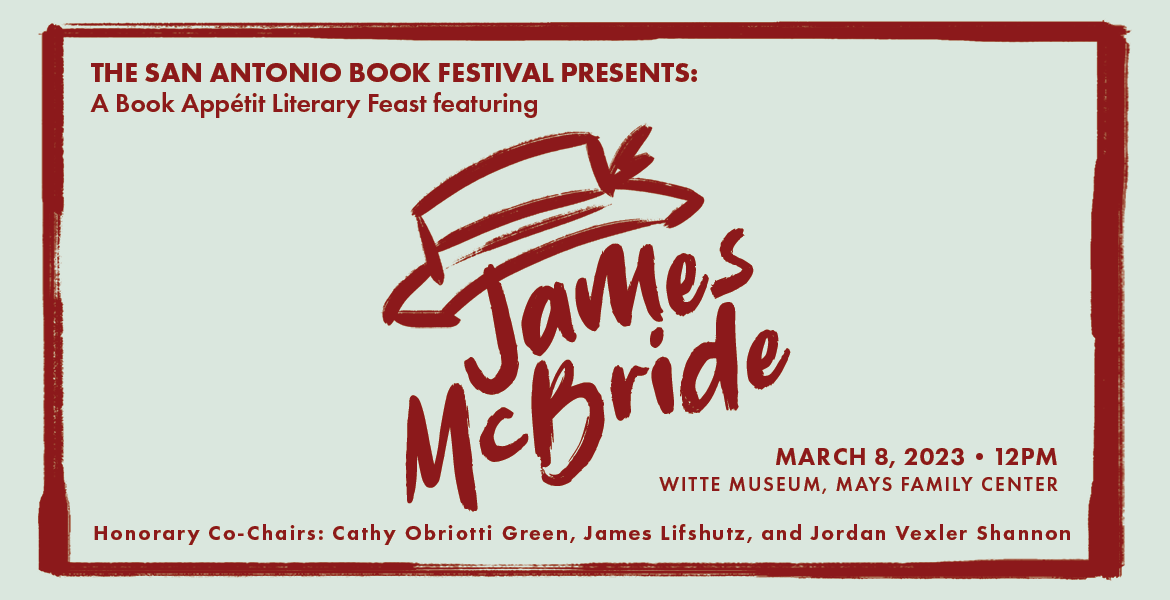 Book Appétit Literary Feast: James McBride - San Antonio Book Festival