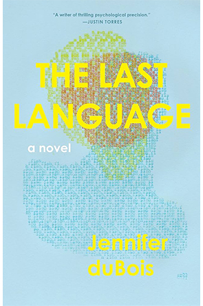 The Last Language by Jennifer duBois