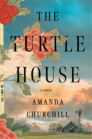 The Turtle House: A Novel by Amanda Churchill