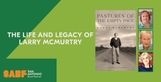 THE LIFE AND LEGACY OF LARRY MCMURTRY - San Antonio Book Festival
