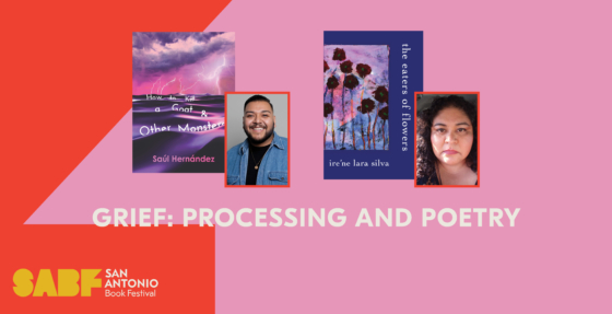 GRIEF: PROCESSING AND POETRY - San Antonio Book Festival
