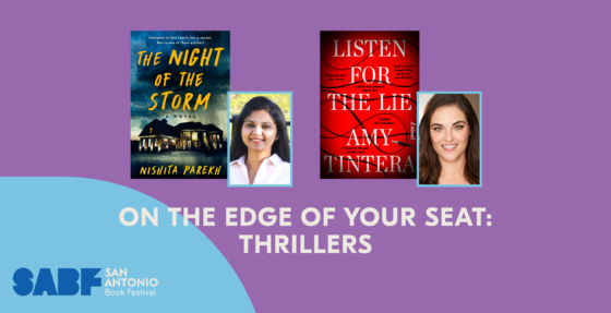 ON THE EDGE OF YOUR SEAT: THRILLERS - San Antonio Book Festival