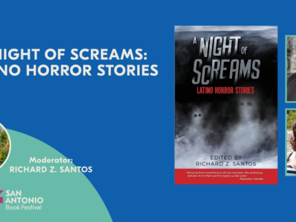 A NIGHT OF SCREAMS: LATINO HORROR STORIES - San Antonio Book Festival
