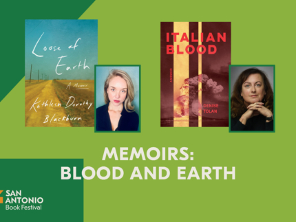 MEMOIRS: BLOOD AND EARTH - San Antonio Book Festival