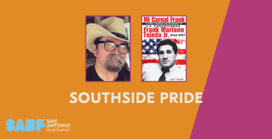 SOUTHSIDE PRIDE - San Antonio Book Festival