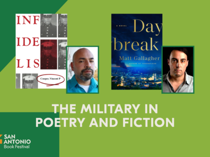 THE MILITARY IN POETRY AND FICTION - San Antonio Book Festival