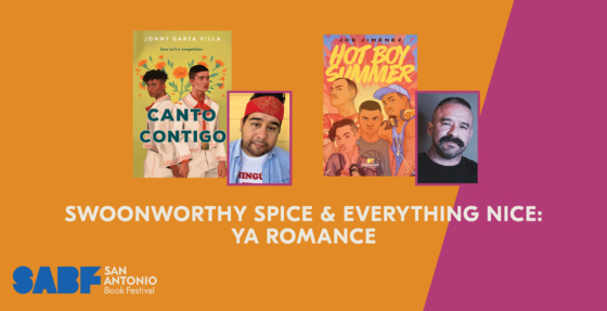 SWOONWORTHY SPICE AND EVERYTHING NICE: YA ROMANCE - San Antonio Book Festival