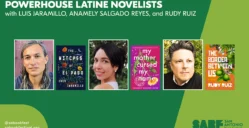 POWERHOUSE LATINE NOVELISTS - San Antonio Book Festival