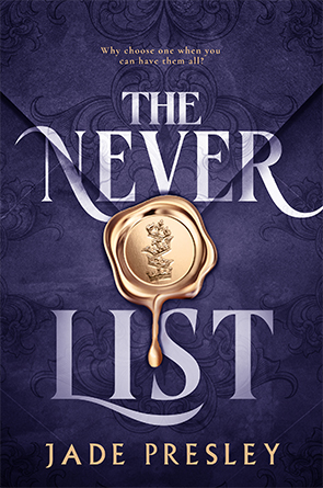 The Never List by Jade Presley