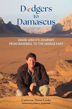 Dodgers to Damascus: David Lesch's Journey from Baseball to the Middle East by Catherine Nixon Cooke