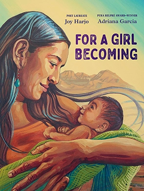 For a Girl Becoming by Adriana M. Garcia