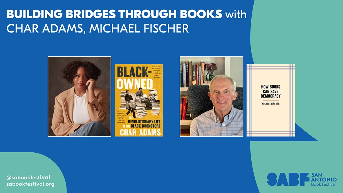 BUILDING BRIDGES THROUGH BOOKS - San Antonio Book Festival
